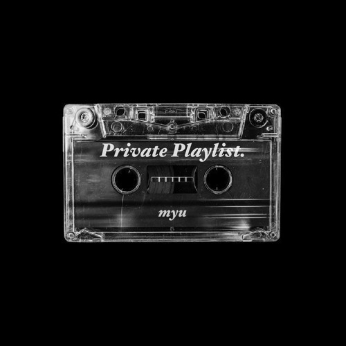 Private Playlist.  |  𝐷𝘦𝘦𝘱𝐻𝘰𝘶𝘴𝘦 𝑚𝘪𝑥