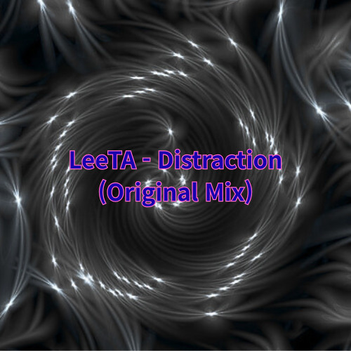 LeeTA - Distraction (Original mix) cut