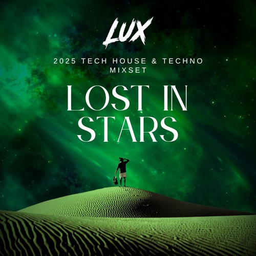 2025 TECH HOUSE & TECHNO MIXSET ( DJ LuX MIXSET #11 )