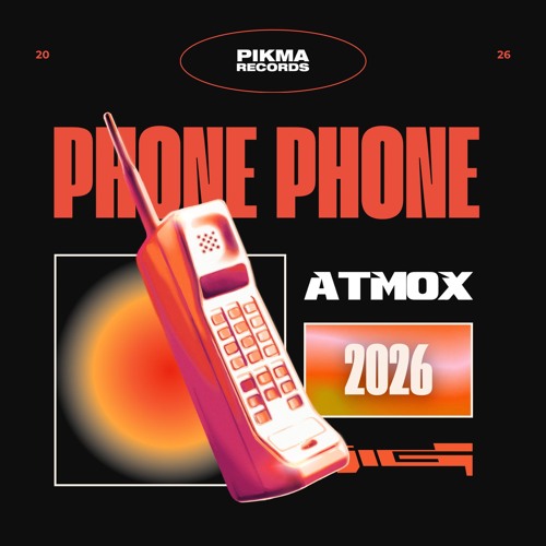 Phone (ATMOX Remix)