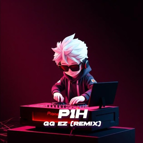 GG EZ (Remix)