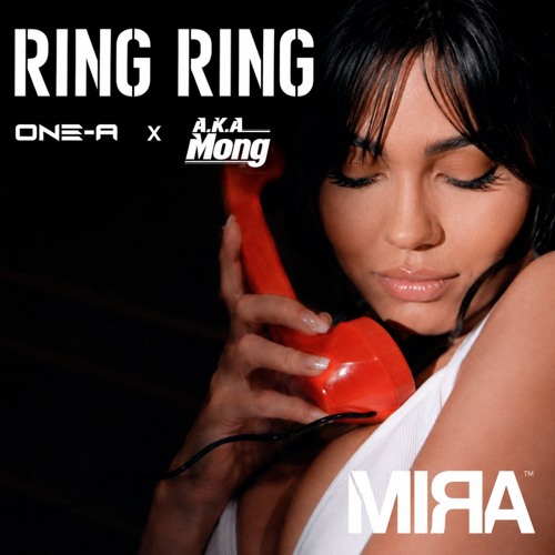 RingRing (ONE-A & AKA MONG REMIX)